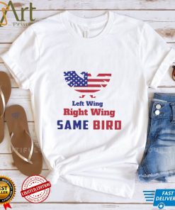 Left Wing Right Wing same bird American flag shirt