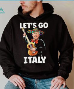 Let’s Go Italy – Funny Anti Biden T Shirt