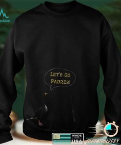 Let’s Go Padres Goose Funny T Shirt