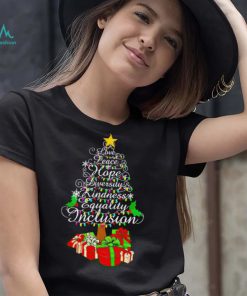 Love peace hope diversity kindness Christmas tree shirt