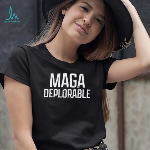 MAGA Deplorable T shirt