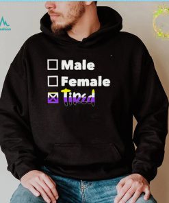 Mamunches Male Female choose Tired LGBT shirt2