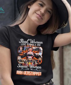 Max Verstappen Real Women Love F1 Smart Women Love The Verstappen Shirt