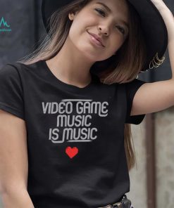 Mega Ran Video Game music is music heart shirt