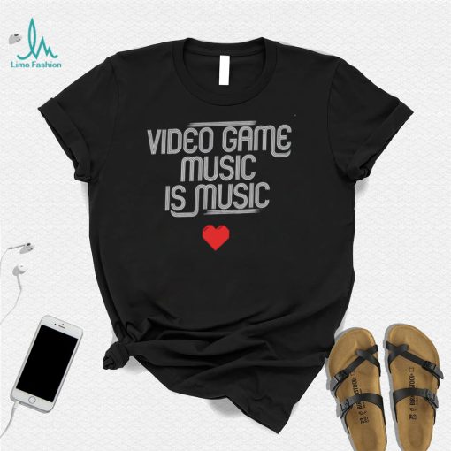 Mega Ran Video Game music is music heart shirt