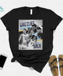 Memphis Grizzlies Basketball Is Back Shirt