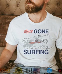 Men’s Snoopy Sorry Gone Surfing shirt