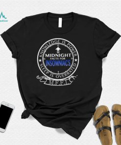 Midnight Facts For Insomniacs knowledge is power sleep is overrated MFFI logo shirt1