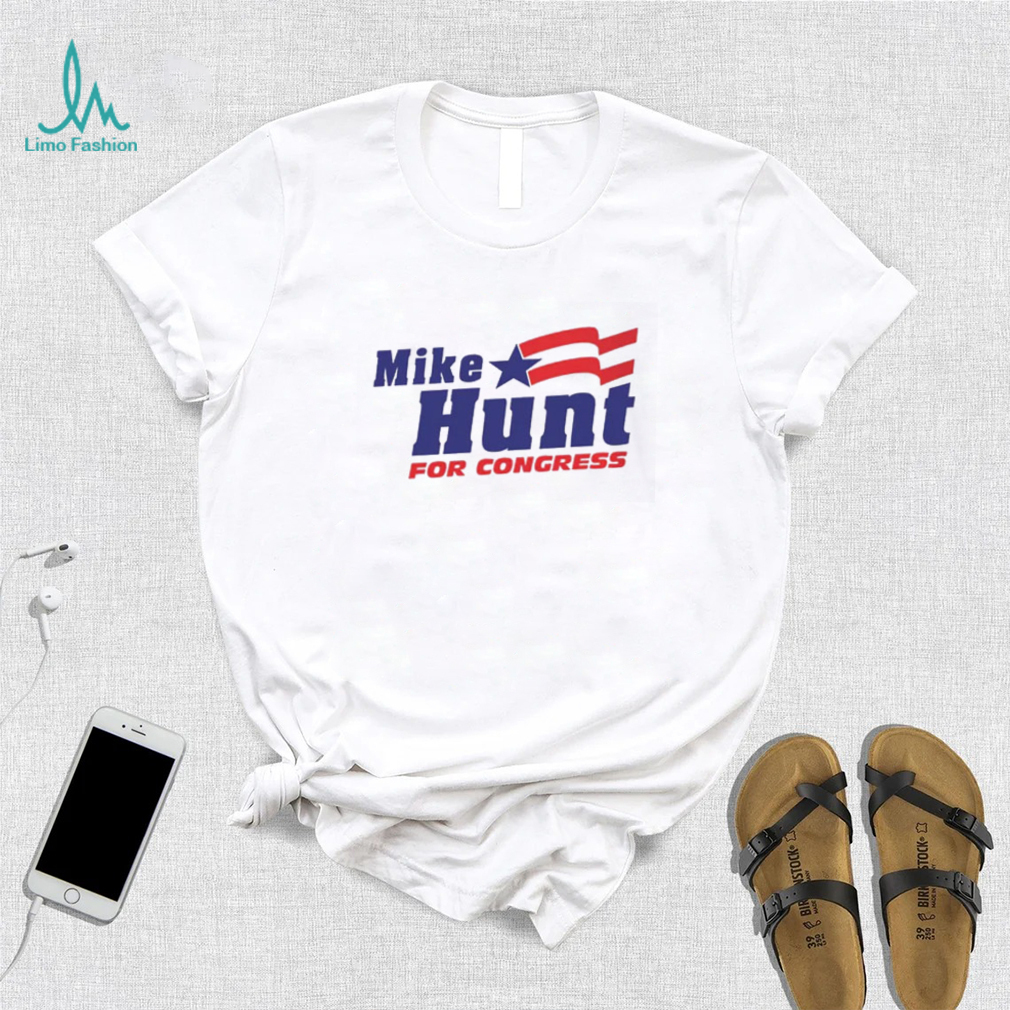 Mike Hunt For Congress T Shirt Mike Hunt For Congress T Shirt