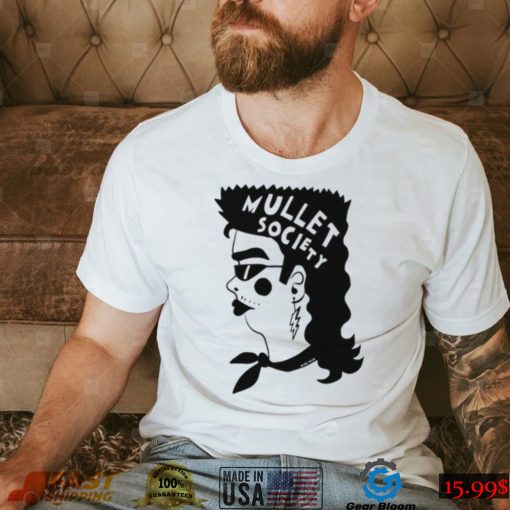 Mullet Society hair art shirt