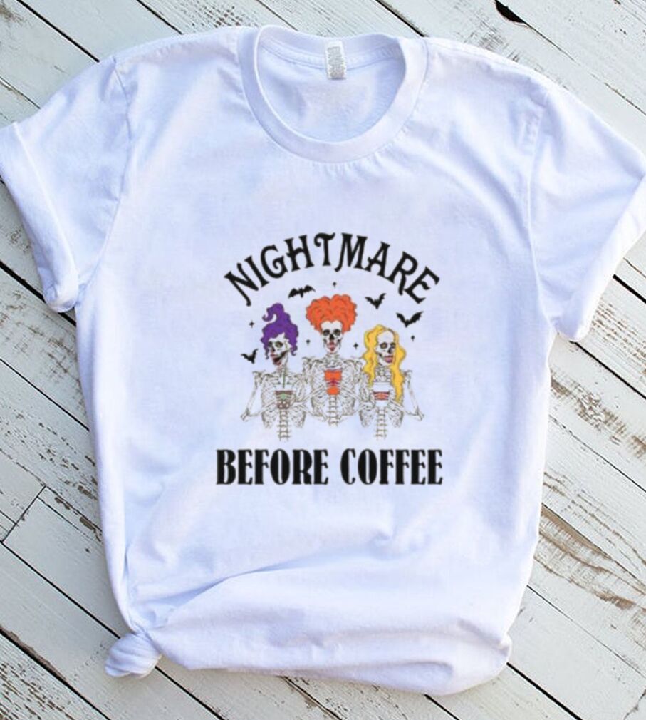 Nightmare Before coffe Hocus Pocus Skeleton Tshirt Nightmare Before coffe Hocus Pocus Skeleton Tshirt