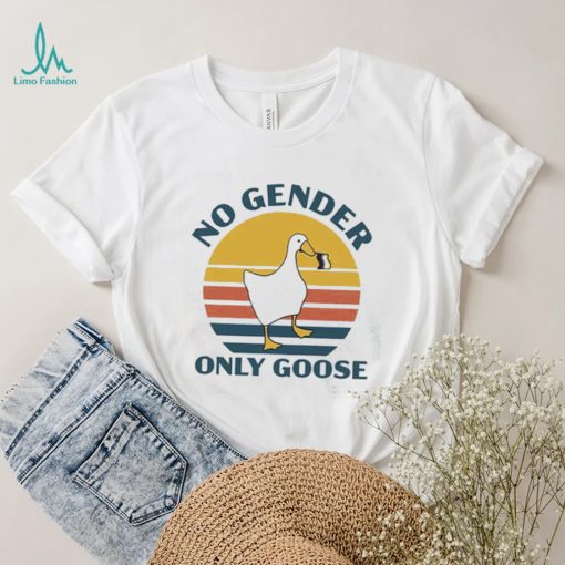 No Gender Only Goose Funny Nonbinary Gift T Shirt