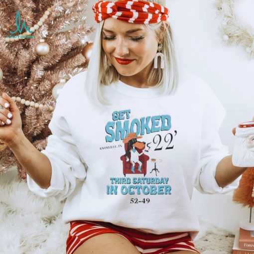 Official Get Smoked ’22 Third Saturday in October 52 49 shirt