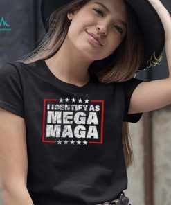 Official I Identify As Mega MAGA – Pro Trump 2024 Proud Republican shirt