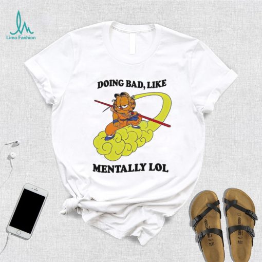 Official Justin Doing Bad Like Mentally Lol Shirt