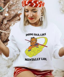 Official Justin Doing Bad Like Mentally Lol Shirt