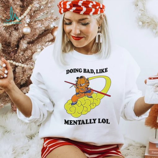 Official Justin Doing Bad Like Mentally Lol Shirt