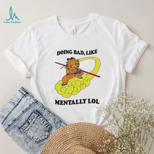 Official Justin Doing Bad Like Mentally Lol Shirt