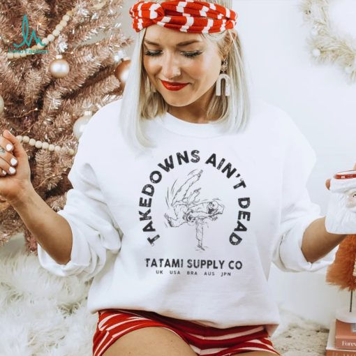 Official Taledpwms Ain’t Dead Tatami Supply Co shirt