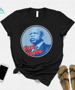 Original john lewis get in good necessary trouble shirt