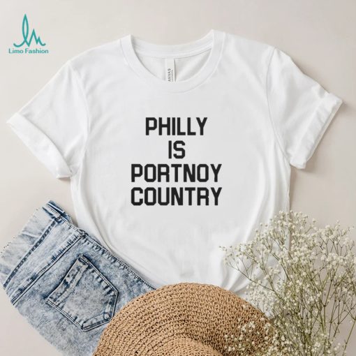 PHILLY IS PORTNOY COUNTRY SHIRT
