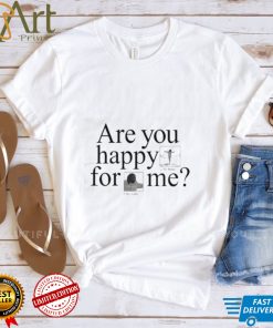 Pglang are you happy for me Mr Morale and a Big Stepper t shirt