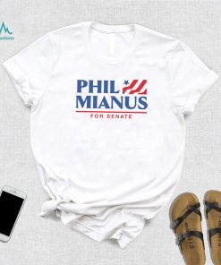 Phil Mianus For Senate Merch T Shirt