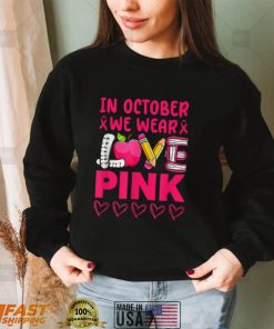 Pink Ribbon Teacher Breast Cancer Awareness T Shirt We Wear Pink Shirt1