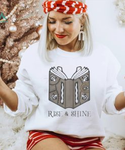 RISE AND SHINE BOOK SHIRT