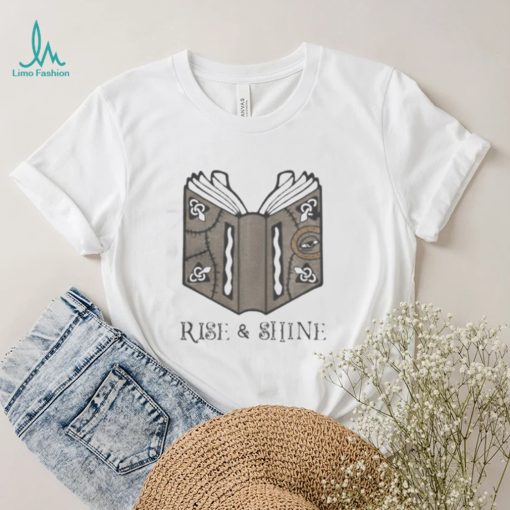 RISE AND SHINE BOOK SHIRT