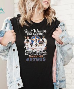 Real women love baseball smart women love Houston Astros shirt - Kingteeshop