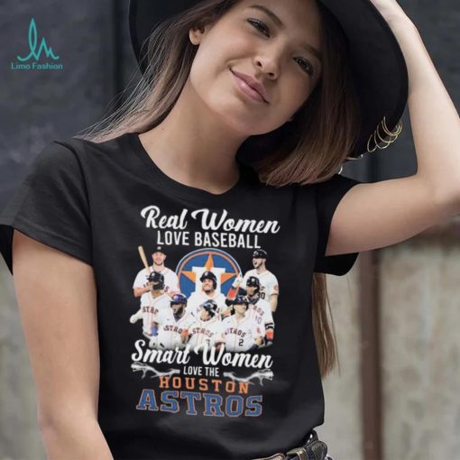 Real Women Love Baseball Smart Women Love The Houston Astros World Series 2022 Shirt