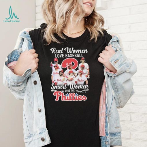 Real Women Love Baseball Smart Women Love The Philadelphia Phillies World Series 2022 Shirt