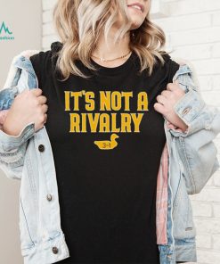 San Diego Padres It’s Not A Rivalry Shirt