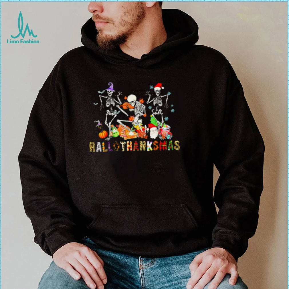 Skeleton dancing Happy Hallothanksmas Halloween with Xmas 2022 shirt Skeleton dancing Happy Hallothanksmas Halloween with Xmas 2022 shirt