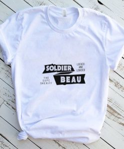 Soldier Beau the Supe Sheriff locked and loaded logo shirt