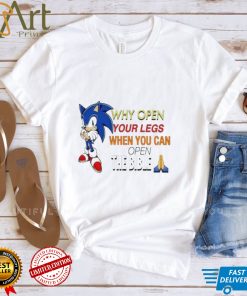 Sonic why open your legs when you an open the bible shirt