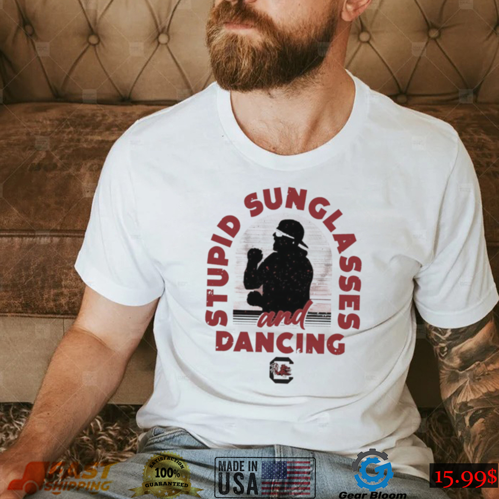 South Carolina Gamecocks stupid sunglasses and dancing shirt South Carolina Gamecocks stupid sunglasses and dancing shirt