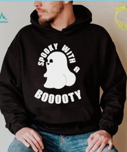 Spooky with a Booty cute ghost Halloween shirt2