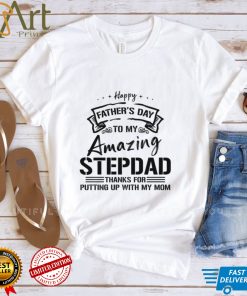 Stepdad Amazing Stepdad New Design T Shirt