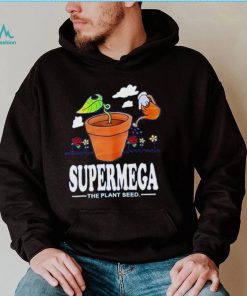 Supermega the plant seeds shirt