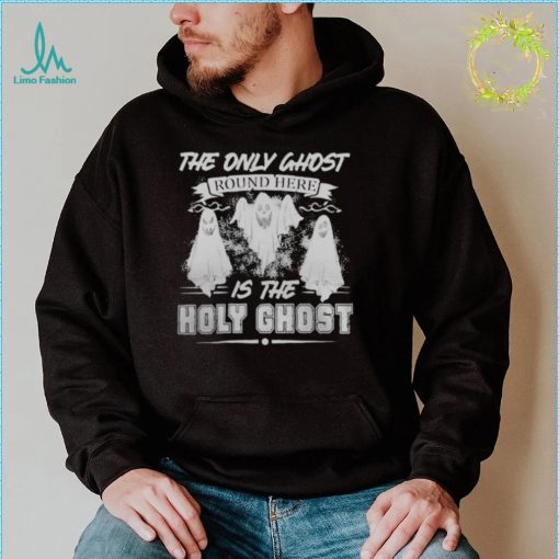 THE ONLY GHOST ROUND HERE HALLOWEEN 2022 T SHIRT