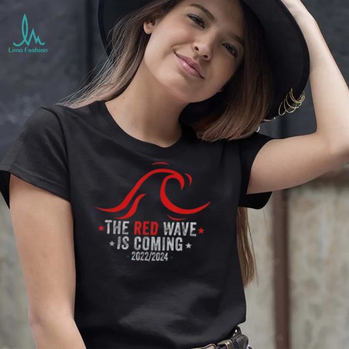 THE RED WAVE IS COMING 2022 – 2024 ELECTIONS SHIRT