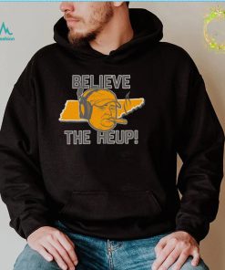 Tennessee Volunteers Believe The Heup Shirt