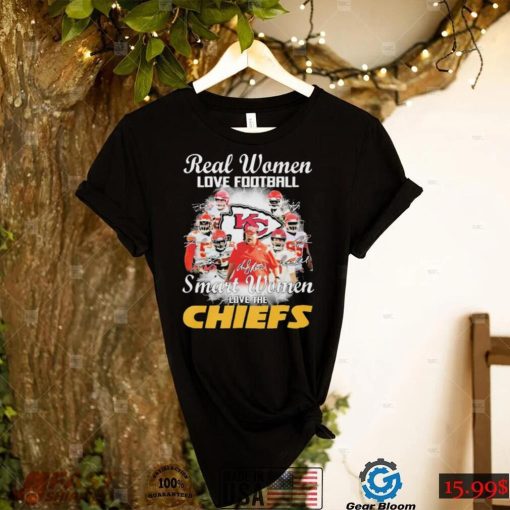 The Kansas City Chiefs T Shirt Real Women Love Football Smart Women Love The Chiefs Signatures