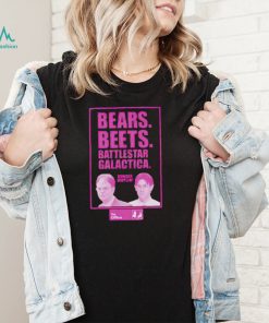 The Office bears beets battlestar galactica shirt