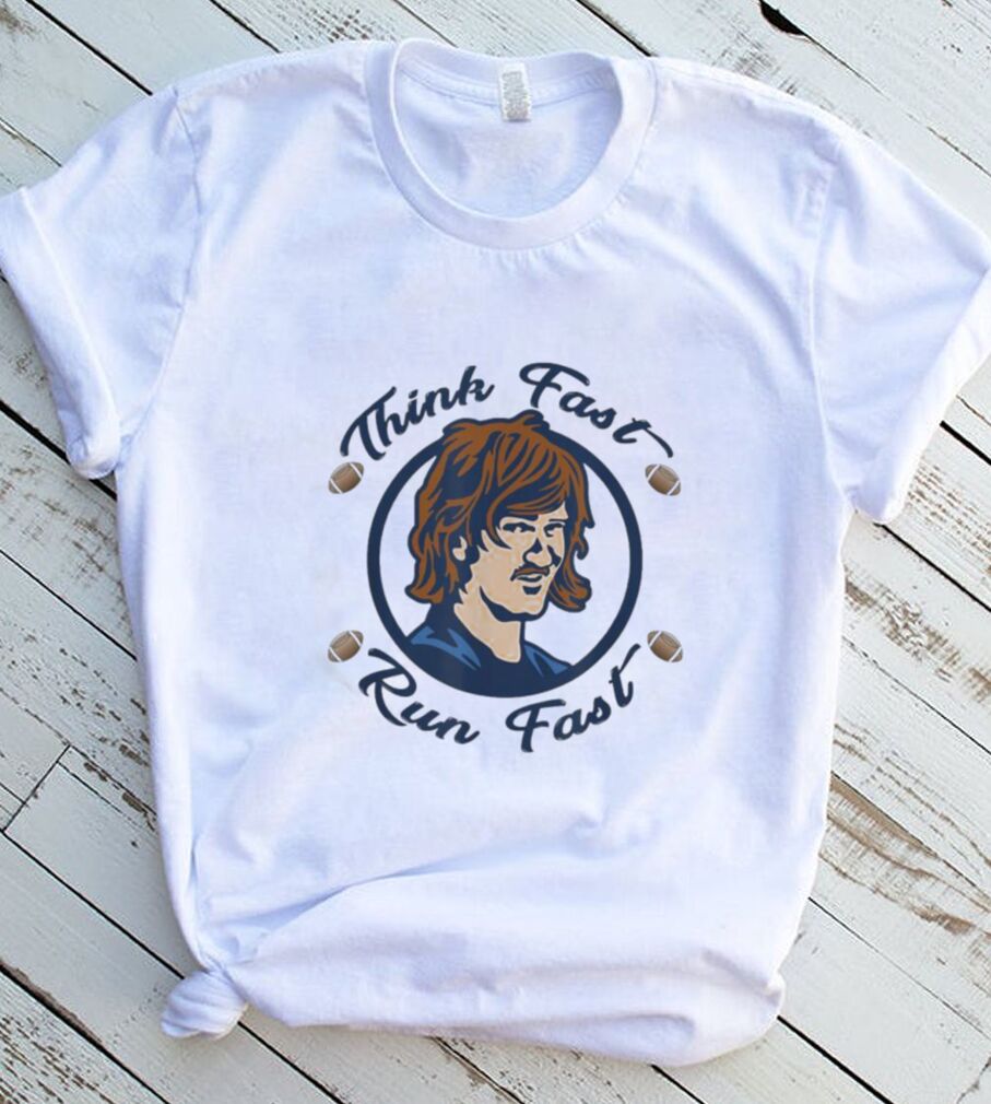 Think Fast Run Fast Chad Powers 200 American Football T Shirt Think Fast Run Fast Chad Powers 200 American Football T Shirt