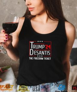 Trump 2024 Desantis The Free Ticket T Shirt1