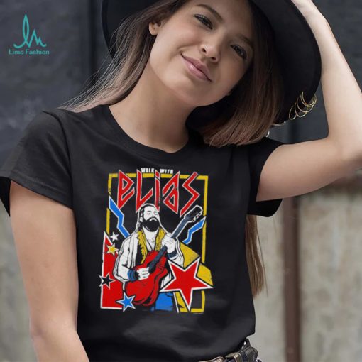 WWE Elias Walk With Elias Shirt