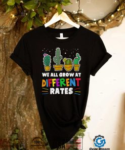 We All Grow At Different Rates Special Education Teacher T Shirt2